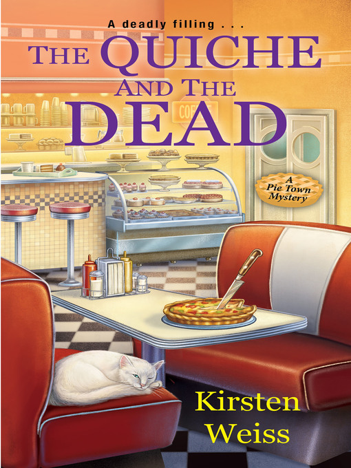 Title details for The Quiche and the Dead by Kirsten Weiss - Available